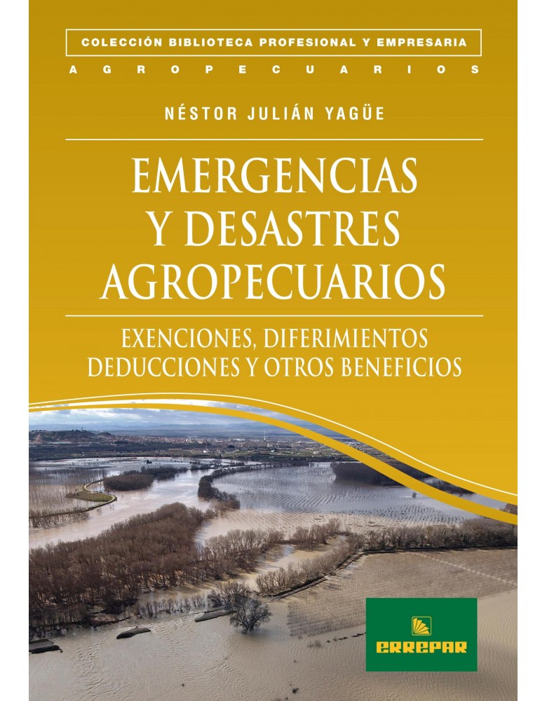EMERGENCIA Y DESASTRE AGROPECUARIO