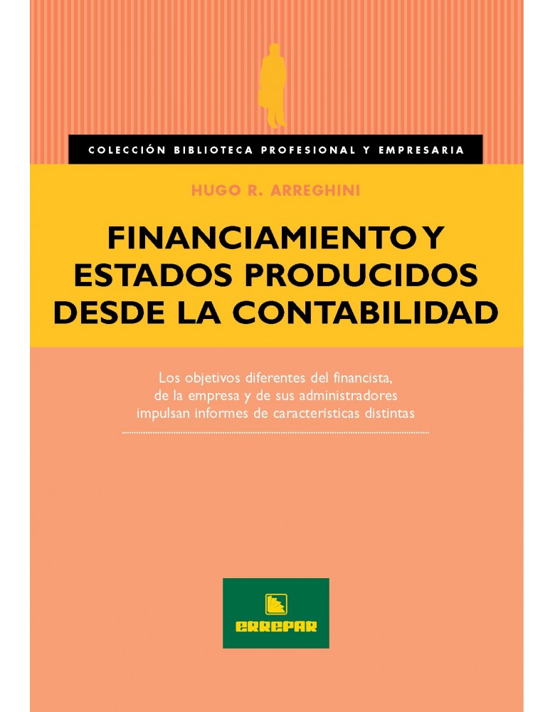 FINANCIAMIENTO Y ESTADOS PRODUCIDOS DESDE LA