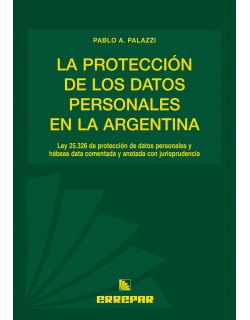 PROTECCION DE LOS DATOS PERSONALES EN LA ARG.
