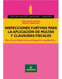 INSPECCIONES FURTIVAS P/APLIC.DE MULTAS Y...