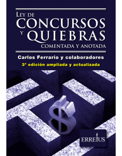 LEY  DE CONCURSOS Y QUIEBRAS COMENTADA (3 ° EDICION)