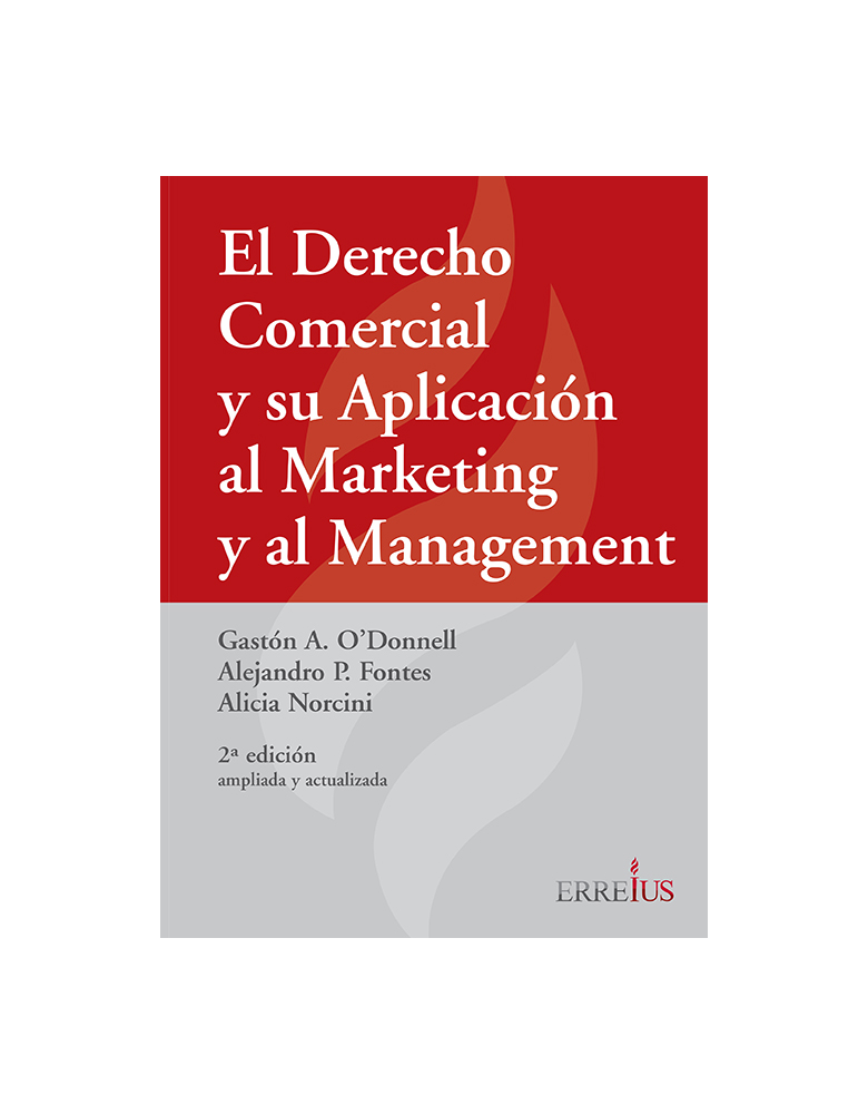 EL DERECHO COMERCIAL Y SU APLICACION A MARKETING Y AL MANAGMENT