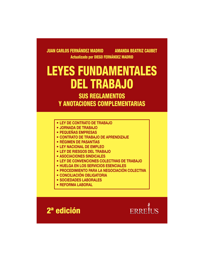 LEYES FUNDAMENTALES DEL TRABAJO / 2 EDICION