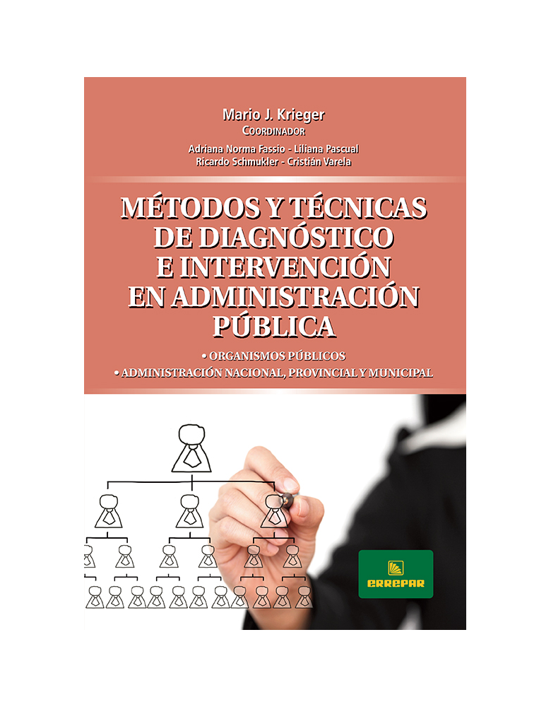 METODOS Y TECNICAS DE DIAGNOSTICO E INTERVENCION EN ADMINISTRACION PUBLICA