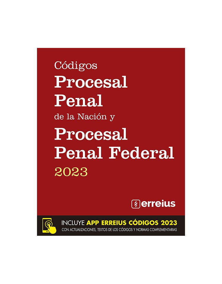 Códigos Procesal Penal de la Nación y Procesal Penal Federal 2023