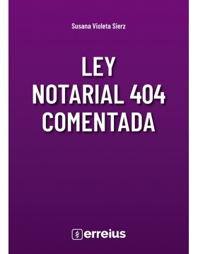 Ley Notarial 404 Comentada